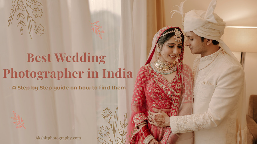 Best Wedding Photographer in India