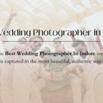 Best Wedding Photographer in Indore | Candid & Cinematic Wedding Photography – Akshit Photography